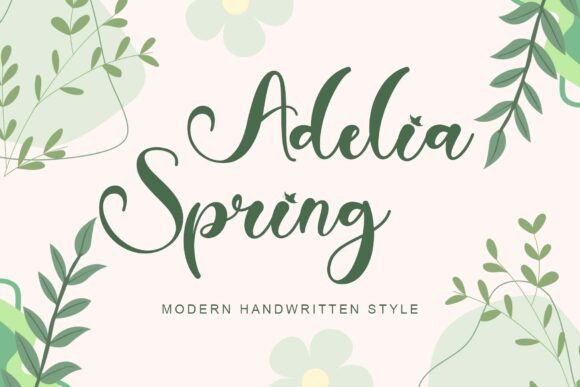Adelia Spring: A Beautiful Font for Business