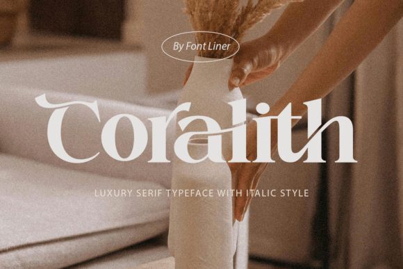 Coralith: The Luxury Serif Font That Elevates Your Brand
