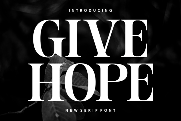 Elevate Web Design with the Give Hope Serif Typeface