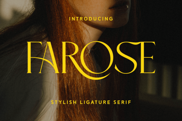 Farose: A Stylish Serif Font for High-Impact Campaigns