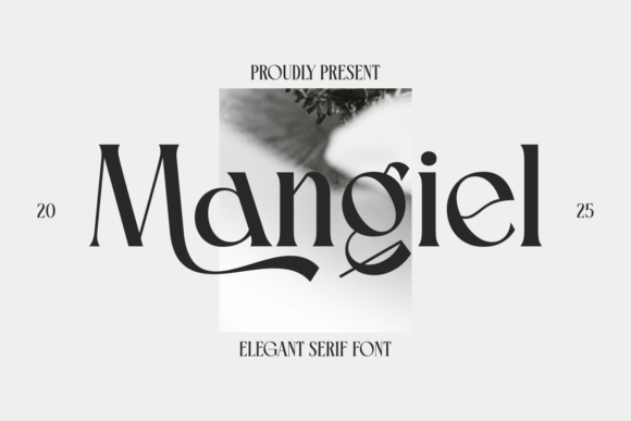 Mangiel: The Serif Font That Elevates Campaign Design