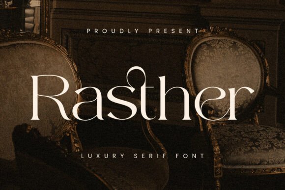 Rasther: A Luxury Serif Font for Handmade Brands