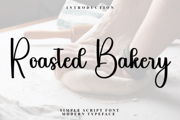Roasted Bakery Font: Elegant Script for Handmade Brands