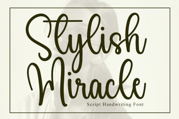 Stylish Miracle Font for Business